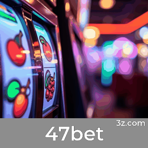 47bet: Slots com Mega Prêmios, Jogos de Mesa Estratégicos e Real Dealers para Experiência Imersiva